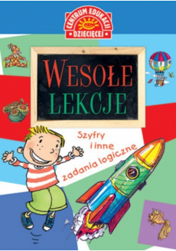 Wesołe lekcje Szyfry i inne zadania logiczne