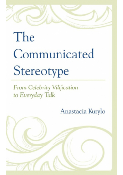 The Communicated Stereotype