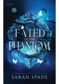 Fated to the Phantom