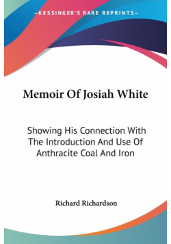 Memoir Of Josiah White