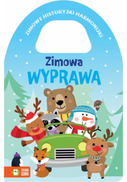 Zimowe historyjki harmonijki. Zimowa wyprawa
