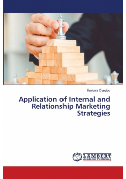 Application of Internal and Relationship Marketing Strategies