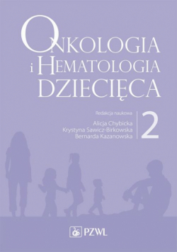 Onkologia i hematologia dziecięca. Tom 2