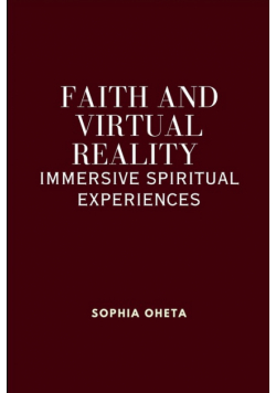 Faith and Virtual Reality
