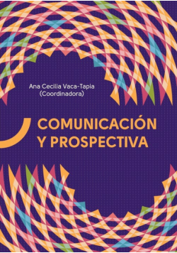 Comunicación y Prospectiva