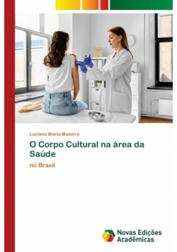 O Corpo Cultural na área da Saúde
