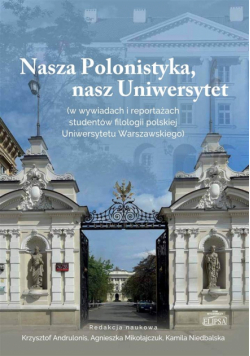 Nasza Polonistyka, nasz Uniwersytet