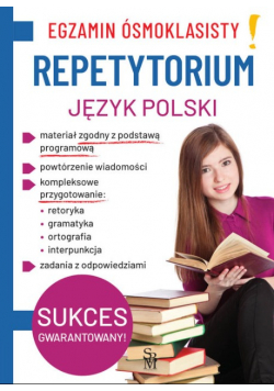 Egzamin ósmoklasisty Repetytorium Język polski