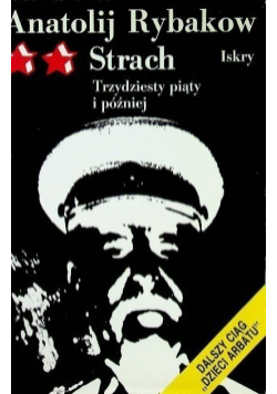 Strach trzydziesty piąty i później