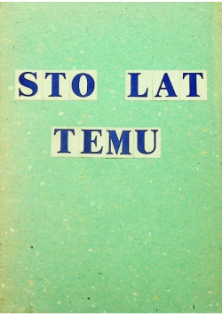 Sto lat temu 1914 r.