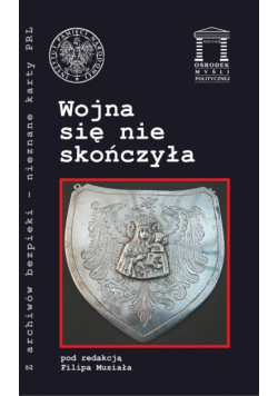 (red.) - Wojna się nie skończyła