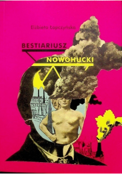 Bestiariusz Nowohucki