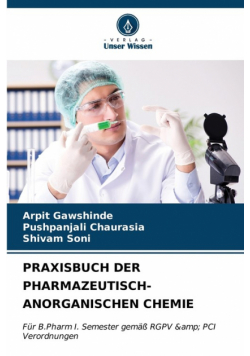 Praxisbuch Der Pharmazeutisch-Anorganischen Chemie