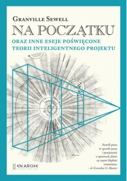 Na początku. Eseje o teorii inteligentnego projektu