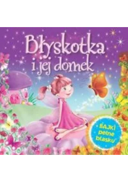 Błyskotka i jej domek