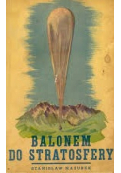 Balonem do stratosfery 1938 r.