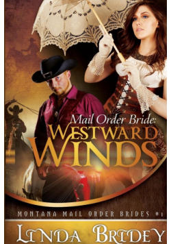 Mail Order Bride - Westward Winds (Montana Mail Order Brides