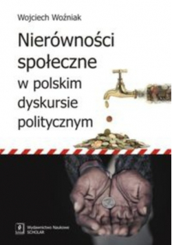 Nierówności społeczne w polskim dyskursie politycznym