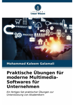 Praktische Übungen für moderne Multimedia-Softwares für Unternehmen