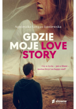 Gdzie moje love story