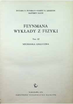 Feynmana wykłady z fizyki Tom III Mechanika kwantowa