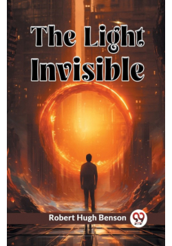 The Light Invisible