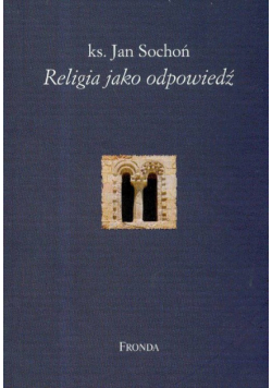 Religia jako odpowiedź