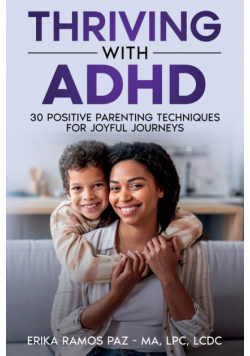 Thriving with ADHD