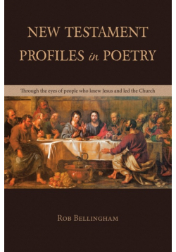 New Testament Profiles In Poetry