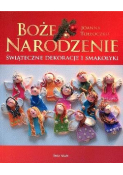 Boże Narodzenie Świąteczne dekoracje i smakołyki