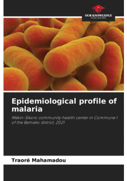 Epidemiological profile of malaria