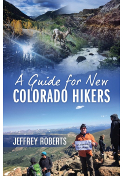 A Guide for New Colorado Hikers