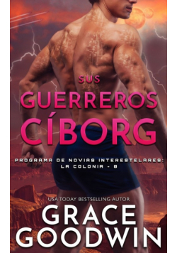 Sus guerreros cíborg