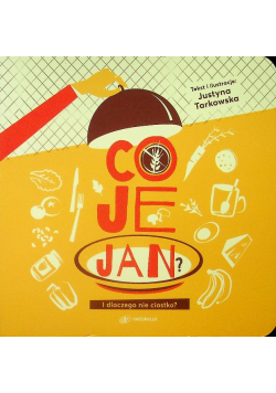 Co je Jan I dlaczego nie ciastko