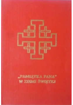 Pamiątka Pana w Ziemi Świętej