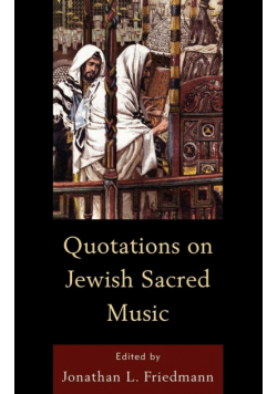 Quotations on Jewish Sacred Music