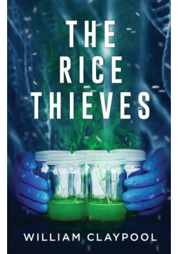 The Rice Thieves