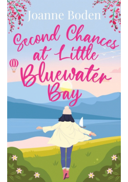 Second Chances at Little Bluewater Bay