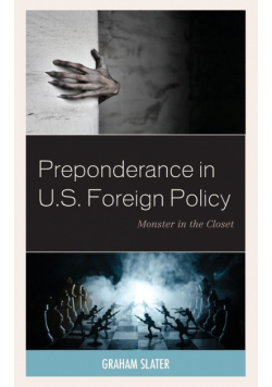 Preponderance in U.S. Foreign Policy