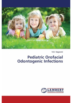 Pediatric Orofacial Odontogenic Infections