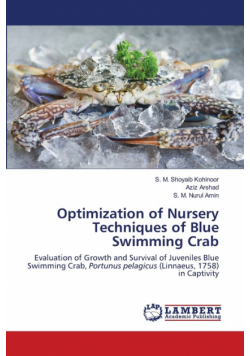 Optimization of Nursery Techniques of Blue Swimming Crab
