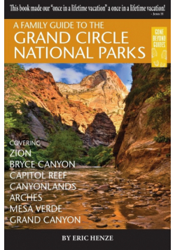 A Family Guide to the Grand Circle National Parks