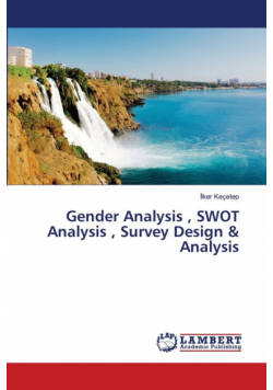 Gender Analysis , SWOT Analysis , Survey Design & Analysis