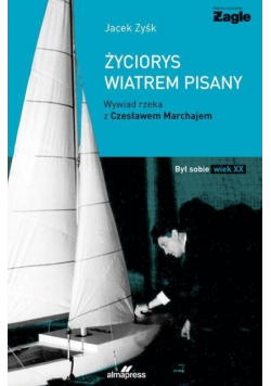 Życiorys wiatrem pisany