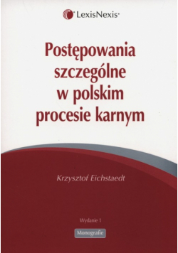 Postępowanie szczególne w polskim procesie karnym