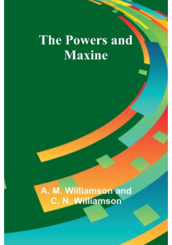 The Powers and Maxine