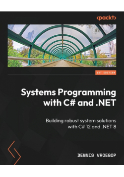Systems Programming with C# and .NET