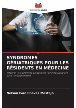 Syndromes Gériatriques Pour Les Résidents En Médecine