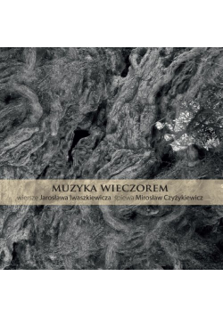 Czyżykiewicz - Muzyka wieczorem