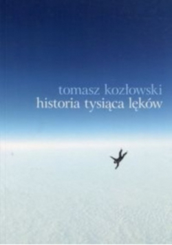 Historia tysiąca lęków